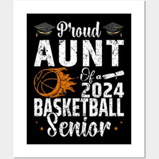 Proud Aunt of a 2024 Senior Basketball Senior Aunt 2024 Posters and Art